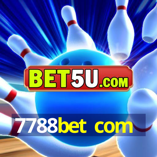 7788bet com